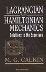 Lagrangian and Hamiltonian mechanics : solutions to the exercises /