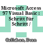 Microsoft Access 97 Visual Basic : Schritt für Schritt /