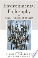 Environmental philosophy in Asian traditions of thought [E-Book] /