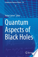 Quantum Aspects of Black Holes [E-Book] /