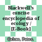 Blackwell's concise encyclopedia of ecology / [E-Book]