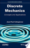 Discrete mechanics : concepts and applications [E-Book] /