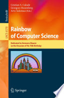 Rainbow of Computer Science [E-Book] : Dedicated to Hermann Maurer on the Occasion of His 70th Birthday /