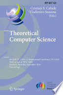 Theoretical Computer Science [E-Book] : 6th IFIP TC 1/WG 2.2 International Conference, TCS 2010, Held as Part of WCC 2010, Brisbane, Australia, September 20-23, 2010. Proceedings /