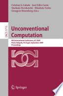 Unconventional Computation [E-Book] : 8th International Conference, UC 2009, Ponta Delgada, Portugal, September 7-11, 2009. Proceedings /