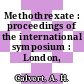Methothrexate : proceedings of the international symposium : London, 11.79.