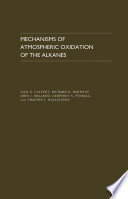 Mechanisms of atmospheric oxidation of the alkanes [E-Book] /