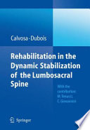 Rehabilitation in the dynamic stabilization of the lumbosacral spine [E-Book] /