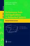 Performance Tools and Applications to Networked Systems [E-Book] : Revised Tutorial Lectures /