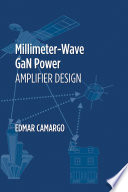 Millimeter-Wave GaN Power Amplifier Design [E-Book]
