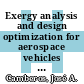 Exergy analysis and design optimization for aerospace vehicles and systems / [E-Book]