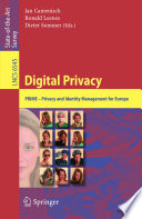 Digital Privacy [E-Book] : PRIME - Privacy and Identity Management for Europe /