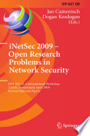 iNetSec 2009 – Open Research Problems in Network Security [E-Book] : IFIP WG 11.4 International Workshop, Zurich, Switzerland, April 23-24, 2009, Revised Selected Papers /