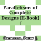Parallelisms of Complete Designs [E-Book] /