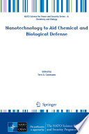 Nanotechnology to Aid Chemical and Biological Defense [E-Book] /