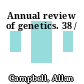 Annual review of genetics. 38 /