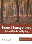 Forest ecosystems : nutrient uptake and cycling /
