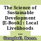 The Science of Sustainable Development [E-Book] : Local Livelihoods and the Global Environment /
