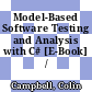 Model-Based Software Testing and Analysis with C# [E-Book] /