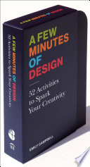 A few minutes of design [E-Book] /