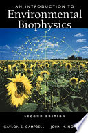 An introduction to environmental biophysics /
