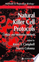 Natural Killer Cell Protocols [E-Book] : Cellular and Molecular Methods /