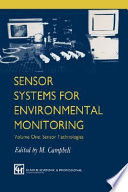 Sensor systems for environmental monitoring. 1. Sensor technologies /