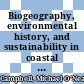 Biogeography, environmental history, and sustainability in coastal Ghana / [E-Book]
