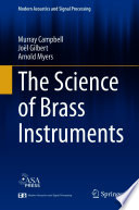 The Science of Brass Instruments [E-Book] /