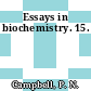 Essays in biochemistry. 15.