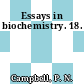 Essays in biochemistry. 18.