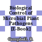 Biological Control of Microbial Plant Pathogens [E-Book] /