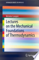 Lectures on the Mechanical Foundations of Thermodynamics [E-Book] /