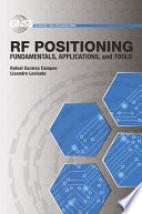 RF positioning : fundamentals, applications, and tools [E-Book] /