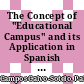 The Concept of "Educational Campus" and its Application in Spanish Universities [E-Book] /