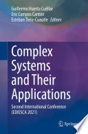 Complex Systems and Their Applications [E-Book] : Second International Conference (EDIESCA 2021) /