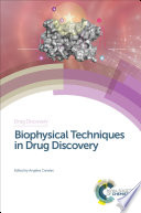 Biophysical techniques in drug discovery [E-Book] /
