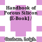Handbook of Porous Silicon [E-Book] /