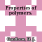 Properties of polymers.