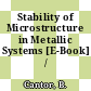 Stability of Microstructure in Metallic Systems [E-Book] /