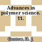 Advances in polymer science. 11.