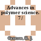Advances in polymer science. 7 /