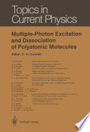 Multiple-Photon Excitation and Dissociation of Polyatomic Molecules [E-Book] /