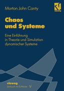 Chaos und Systeme : eine Einführung in Theorie und Simulation dynamischer Systeme /