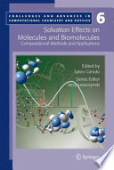 Solvation Effects on Molecules and Biomolecules [E-Book] : Computational Methods and Applications /