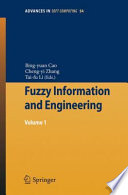 Fuzzy Information and Engineering [E-Book] : Volume 1 /