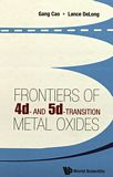 Frontiers of 4d- and 5d-transition metal oxides /