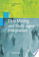 Data Mining and Multi-agent Integration [E-Book] /