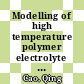 Modelling of high temperature polymer electrolyte fuel cells [E-Book] /