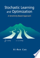 Stochastic Learning and Optimization [E-Book] : A Sensitivity-Based Approach /